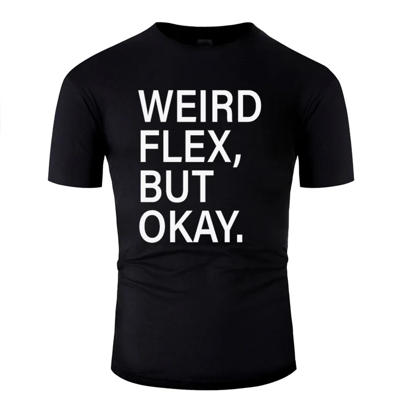 Дизайнерская футболка со странным Flex But Okay Boom Roasted Meme для мужчин 2020 большие