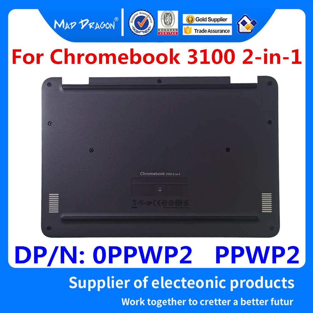 Новый оригинальный нижняя крышка для Dell Chromebook 3100 2-в-1 ноутбуки Нижняя шасси