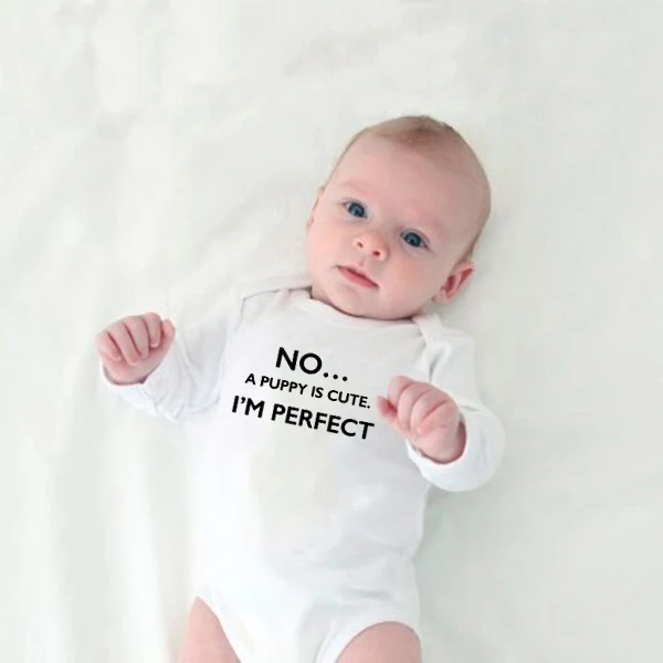 Милый хлопковый комбинезон с длинными рукавами и надписью «NO A Puppy Is Cute I'm Perfect Infant»; Забавный комбинезон для малышей; комбинезон с буквенным принтом для новорожденных