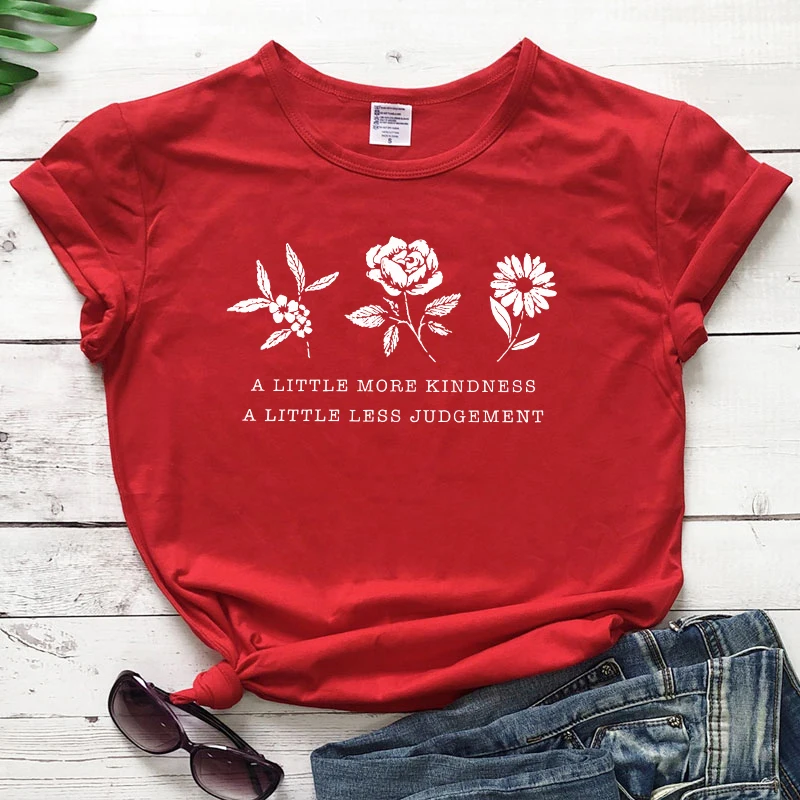 Немного больше доброты немного меньше суждений футболки для женщин Винтажная Цветочная эко футболка Топ шик леди растительный лозунг футболка - Цвет: red-white text