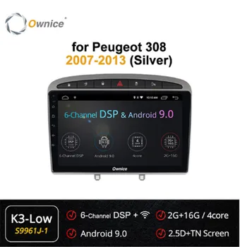 

Ownice Android 9.0 4Core Car DVD Player GPS Navi forPeugeot 408 308 308SW 2008 2009 2010 2011 2012 2013 Radio Stereo Head Unit