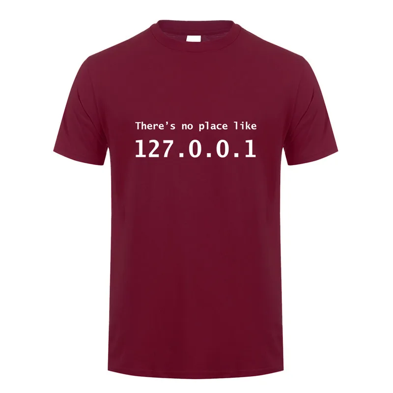 Забавный IP адрес футболка для мужчин лето короткий рукав хлопок там нет места как 127.0.0.1 компьютер гик комедии футболки топы OT-852