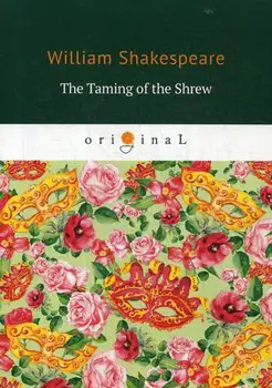 

Foreign languages Shakespeare W. The Taming of the Shrew cover soft 16 +