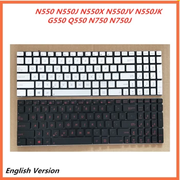 

Laptop English Keyboard For Asus N550 N550J N550X N550JV N550JK G550 Q550 N750 N750J notebook Replacement layout Keyboard