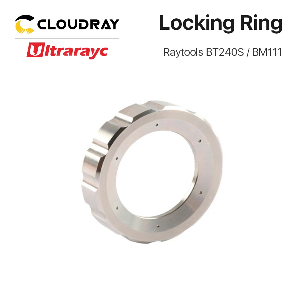 Ultrarayc Raytools застегнуть кольцо для лазерной режущей головки волокна BT240 BT240S