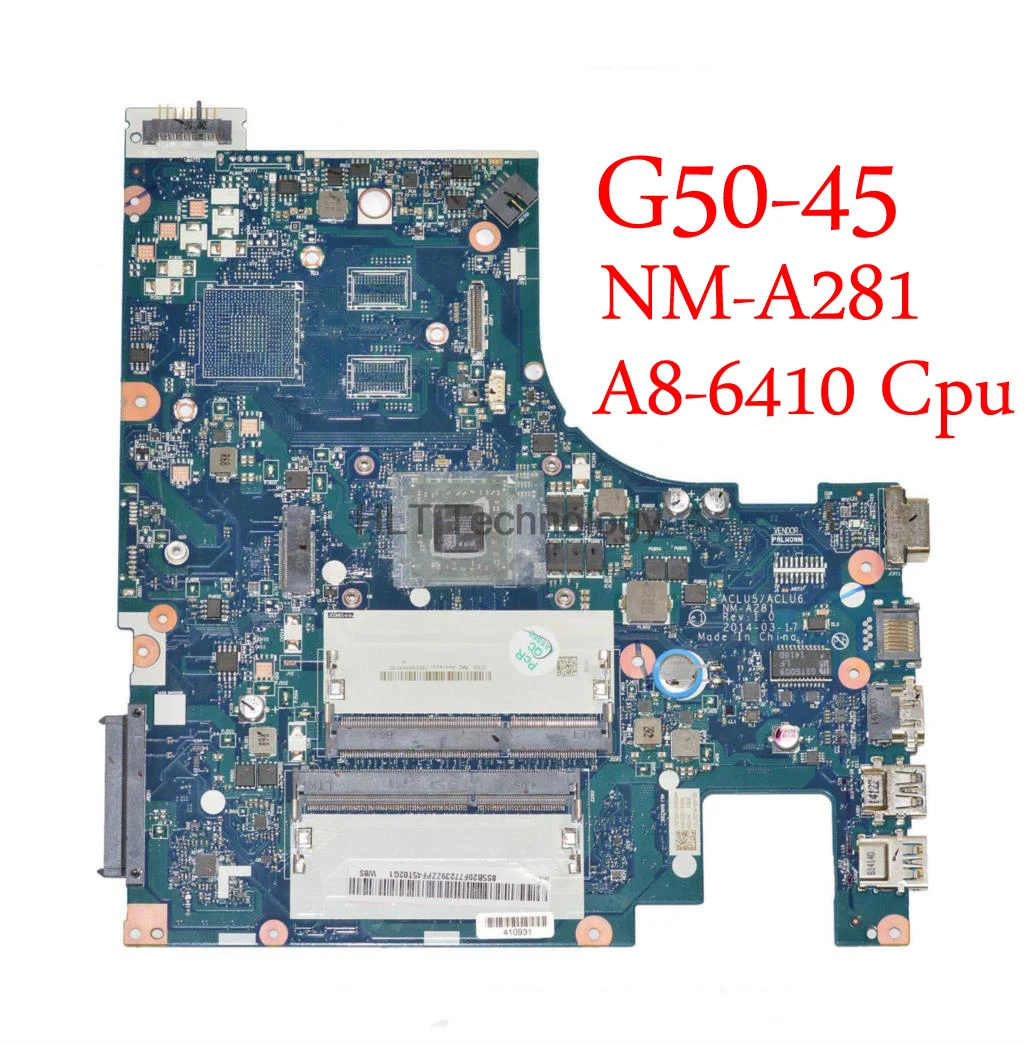 Материнская плата для ноутбука Lenovo G50-45 ACLU5/ACLU6 NM-A281 A8-6410 Cpu DDR3 100% протестирована |