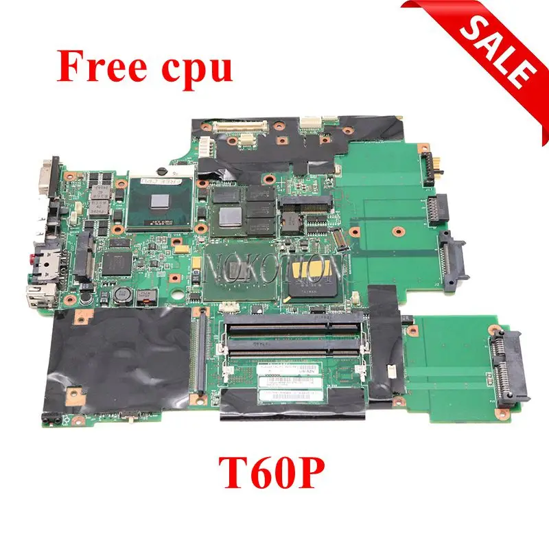 NOKOTION 42T0169 42W2207 44C3716 для Lenovo thinkpad T60P серия материнская плата ноутбука 15 4 дюймов ATI