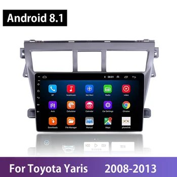 

Android 8.1 Car Radio Multimedia Player For Toyota VIOS Yaris 2008-2013 Automotivo GPS Navigation Stereo No DVD Wifi Mirror Link