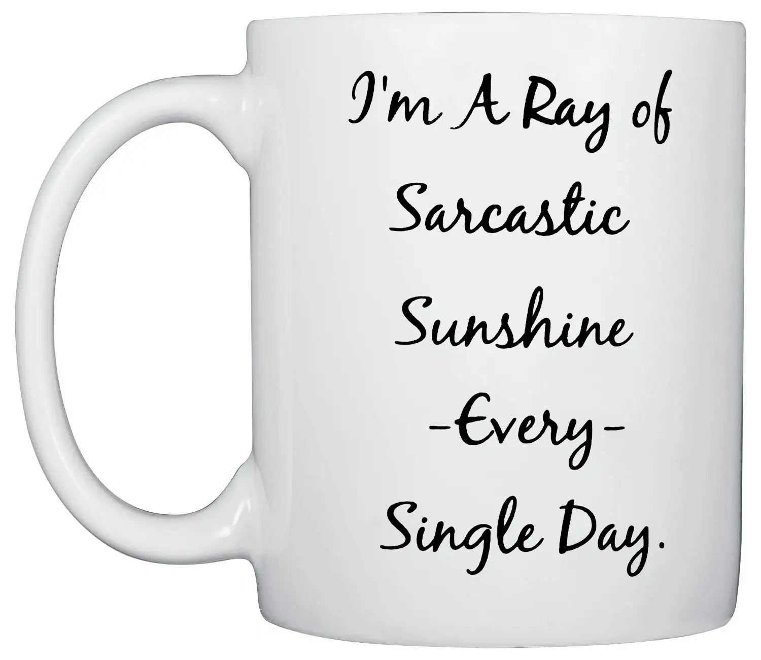 Novelty Funny Humour Mug I'm A Ray Of Fu*king Sunshine Coffee Tea Mug WSDMUG1067 