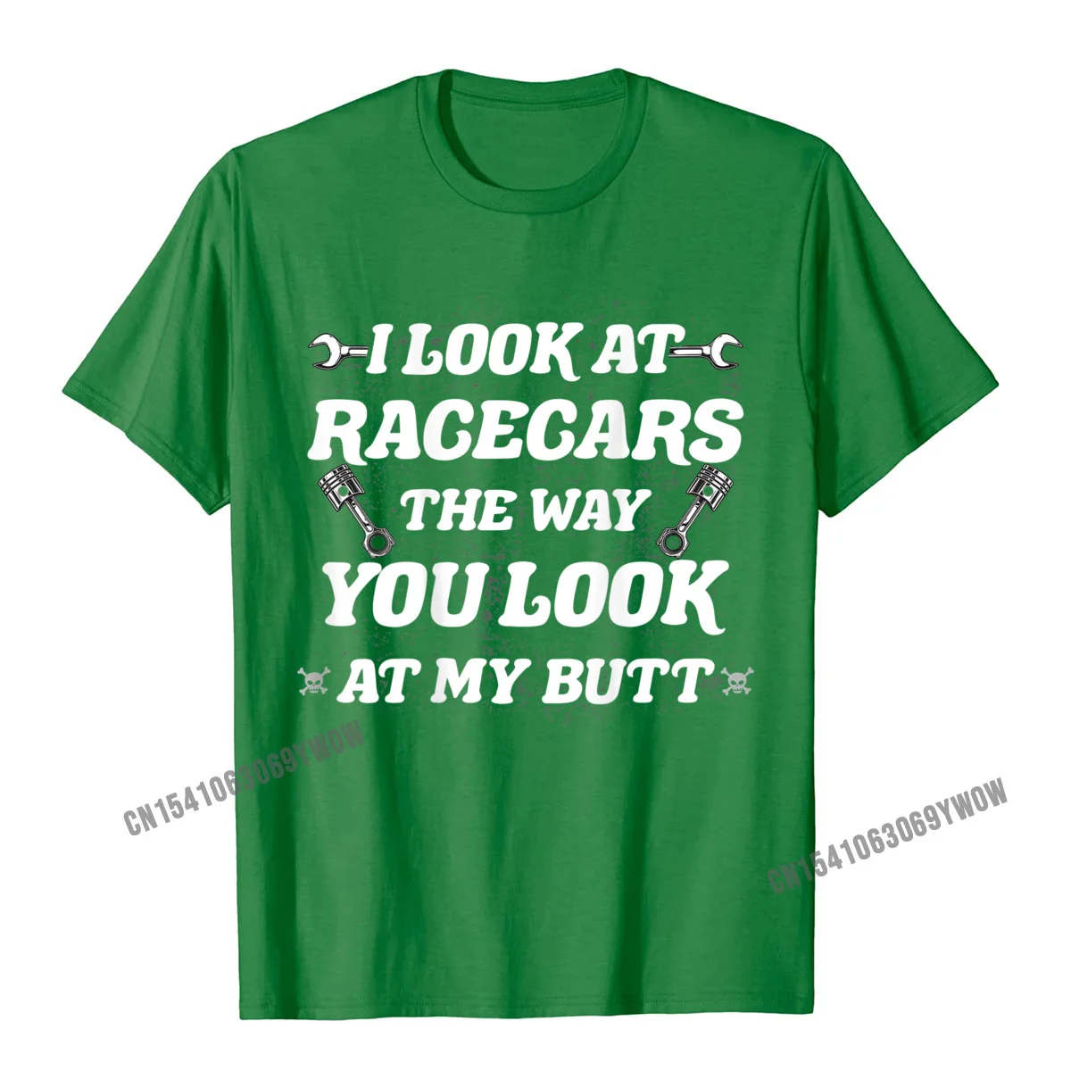 Normal Retro Fitness Tight T Shirt Crew Neck Summer Fall Cotton Fabric Short Sleeve T-Shirt for Men Casual Tops Shirts I Look At Racecars The Way You Look At My Butt Funny Retro T-Shirt__421 green