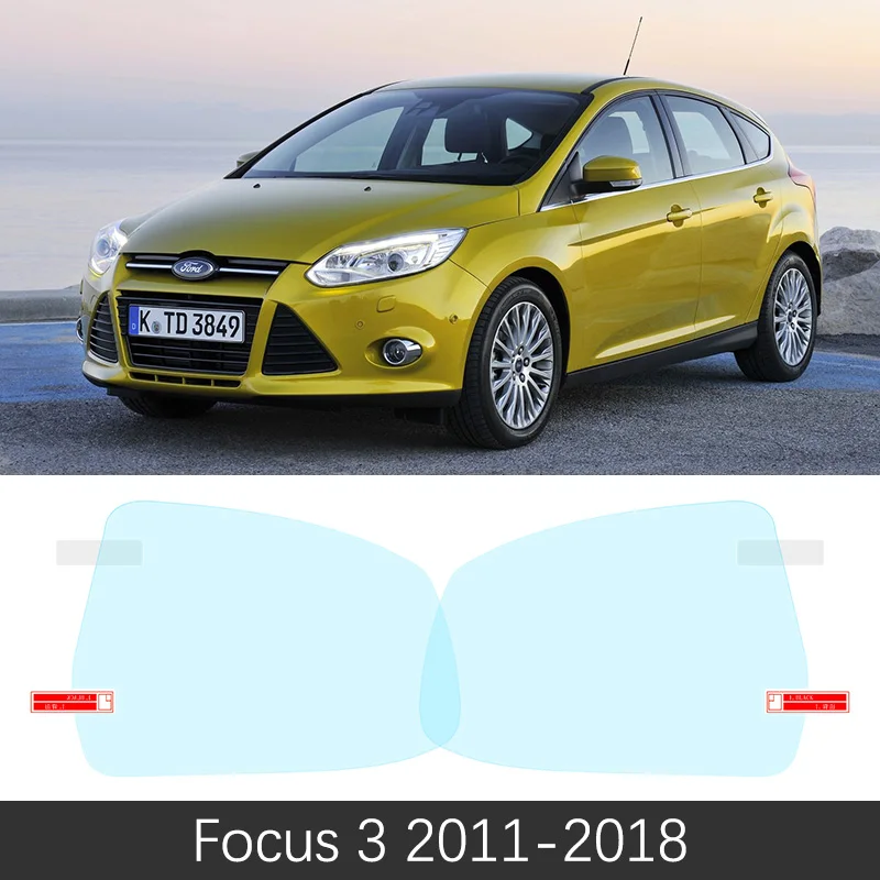 Полная защитная пленка для Ford Focus 2 3 4 2004~ зеркало заднего вида непромокаемые противотуманные пленки аксессуары - Название цвета: Focus 3 2011-2018