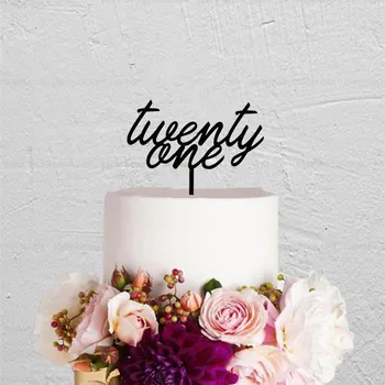 

New Twenty One Birthday Cake Topper Unique 21st Birthday Party Cake Decoration Acrylic Wooden Party Favor Accessory Supplies