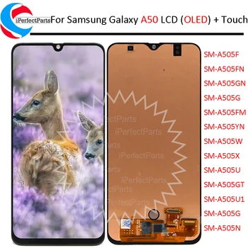 

OLED For Samsung galaxy A50 A505F/DS A505F A505FD Display with frame Touch Screen Digitizer Assembly For Samsung A50 Display
