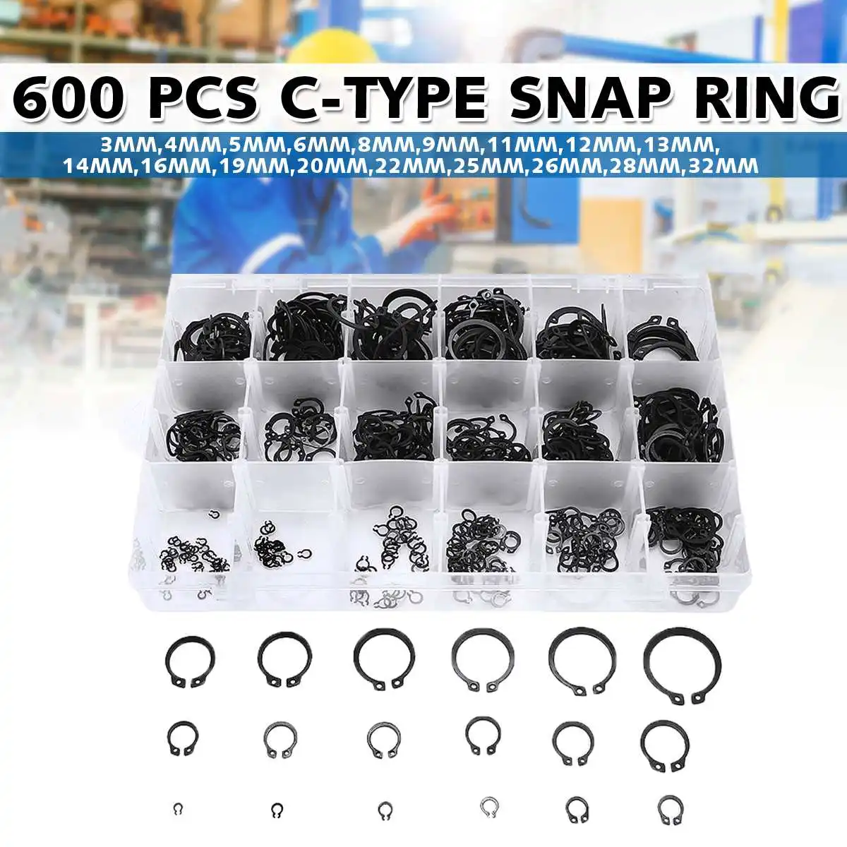 

600pcs Internal External Retaining Circlips C-clip Washers Snap Retaining Ring Circlip Carbon Steel M3-M32 Assortment Kit