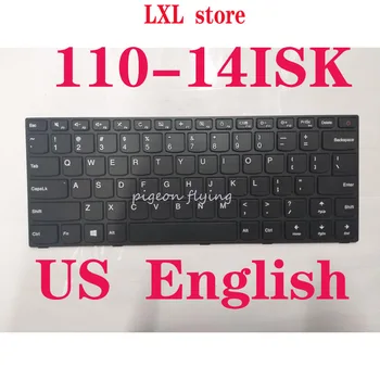 

NEW keyboard for lenovo ideapad 110-14 ISK laptop English EUA US100%test FRU: 5N20L25825 5N20L25822 5N20L25781