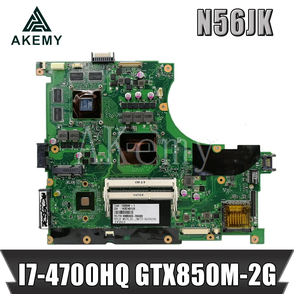 Akemy N56JR материнская плата для ноутбука For Asus N56JK N56J N56 тест оригинальная I7-4700HQ GTX760M-2G