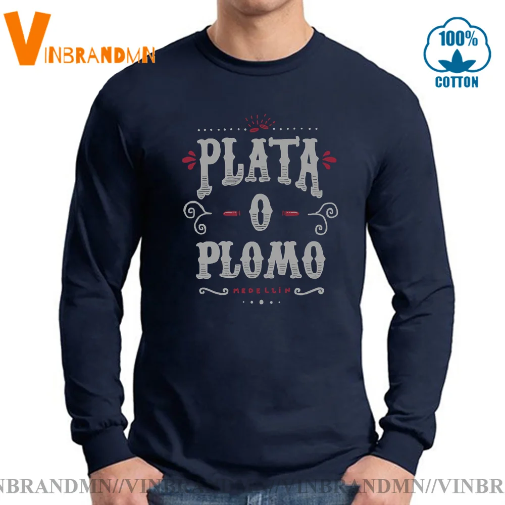 El Patron Hipster Tees Affare Messicano Plata O Plomo T Shirt Uomo Pablo Escobar Droga Camicia A Maniche Lunghe Argento O Piombo