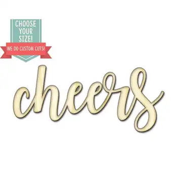

Cheers Wood Cut Out - Custom Choose Your Size - Laser Cut Wooden Art Craft Supplies Wall Hanging Decor Lettering DCS0633