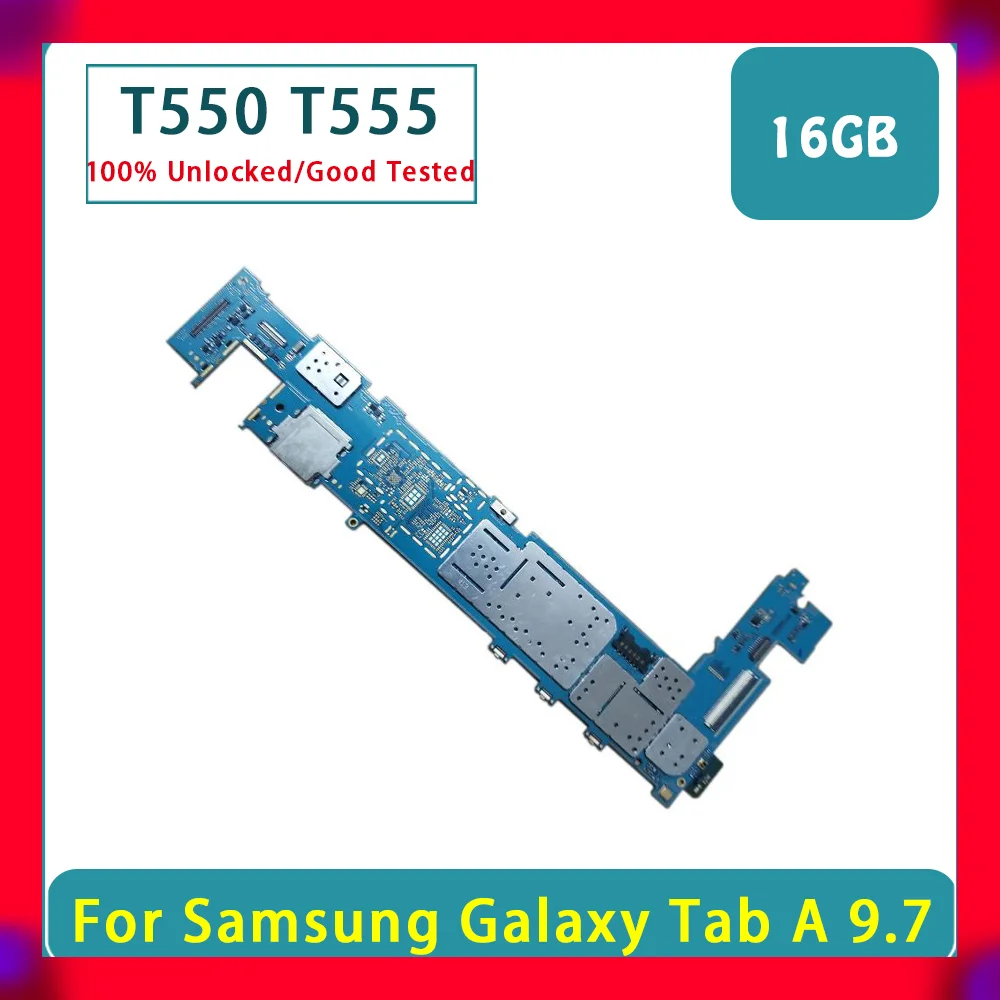 100% разблокированная материнская плата 16 ГБ для Samsung Galaxy Tab A 9 7 T550 T555 с полными