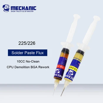 

MECHANIC 225 226 10CC No-Clean Solder Paste Flux Liquid/Paste For iPhone CPU Demolition Special BGA Rework Welding Oil + Needle
