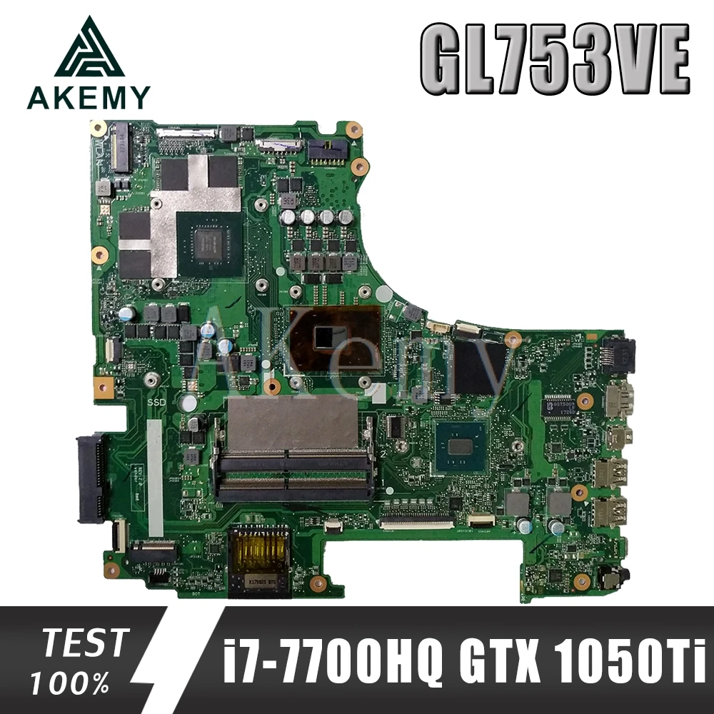  GL753VD Motherboard Main Board REV: 2.0 w/ GTX 1050Ti 4G GPU + i7-7700HQ 2.8Ghz CPU for Asus ROG GL