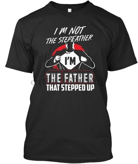 Премиум футболка с надписью Im Not The отчим I M I'm Father That Stepped Up| |