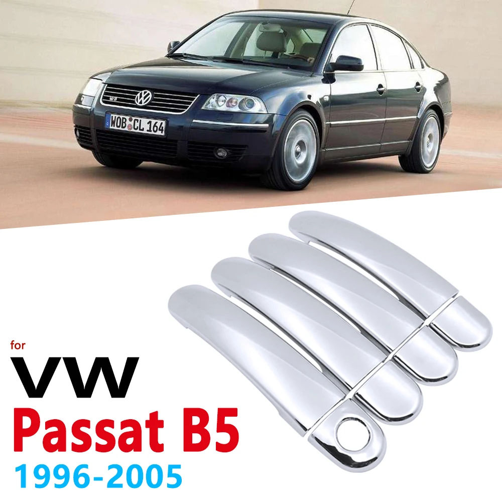 Хромированные ручки для Volkswagen VW Passat B5 B5.5 1996~ 2005 аксессуары наклейки для автомобиля Стайлинг 1997 1998 1999 2000 2001 2002