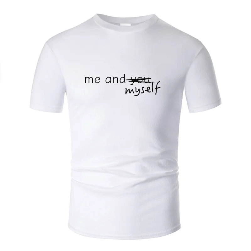 Модная футболка с надписью «Great me and Yourself», однотонная оригинальная Мужская футболка, хлопок, вырез лодочкой, высокое качество - Цвет: Men-White