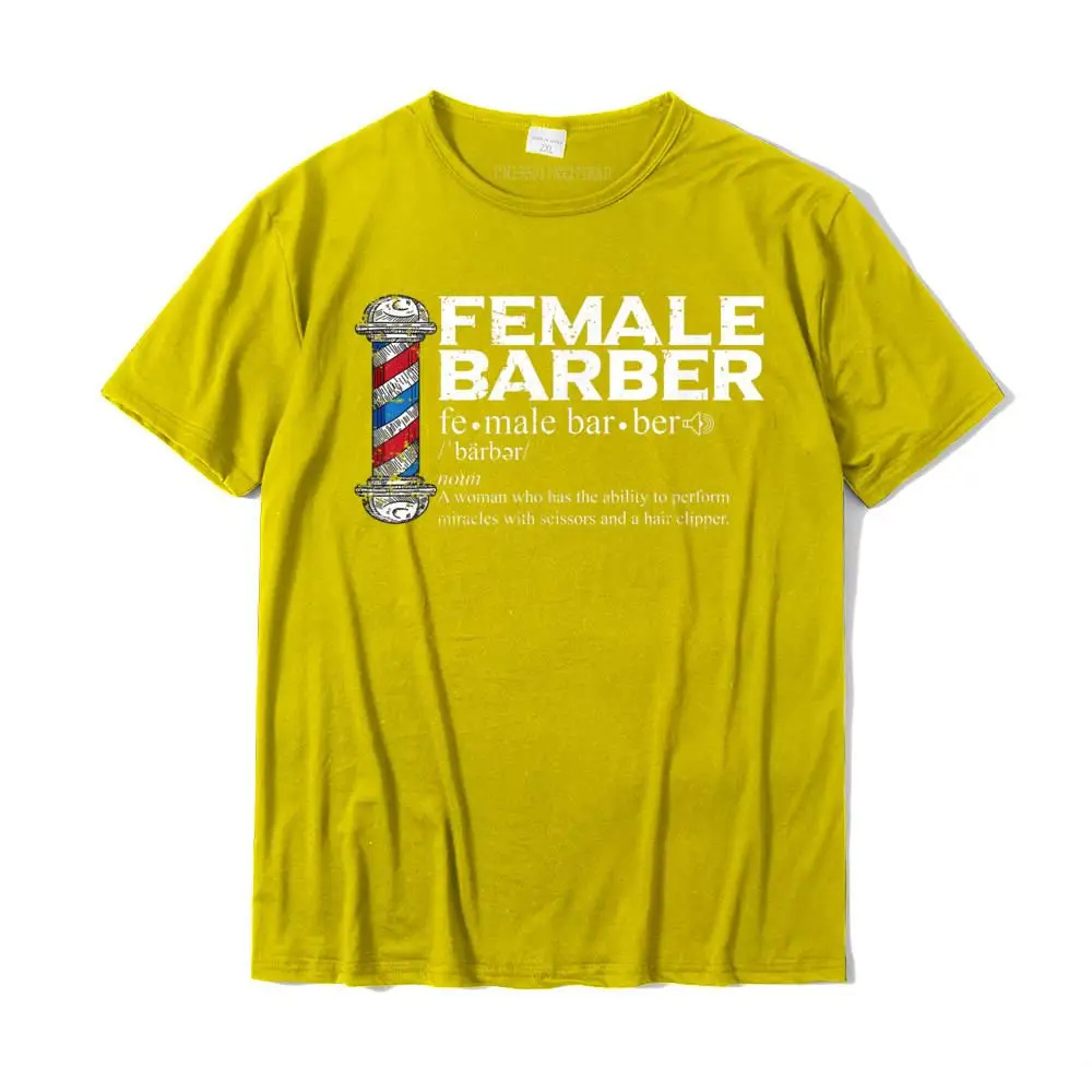 Casual 2021 Fashion Boy T-shirts O-Neck Short Sleeve 100% Cotton Tees Unique Tees Top Quality Funny Female Barber Gift Hairstylist Hairdresser Barber T-Shirt__MZ22675 yellow