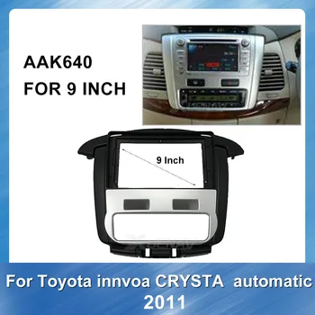 

9 Inch Car DVD Player Fascias Frame For Toyota Innvoa CRYSTA Automatic 2011Panel Dashboard Mount Trim ABS Plastic Installation