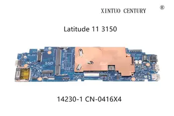 

CN-0416X4 0416X4 416X4 For Dell Latitude 11 3150 Laptop Motherboard 14230-1 5FFCR W/ SR1YJ N2840 CPU 100% tested working