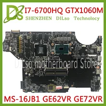 Kefu MS-16JB1 материнская плата для MSI GE62VR GE72VR ноутбук материнская плата Процессор i7 6700HQ GPU GTX1060M-6GB DDR4 тестирование оригинальные