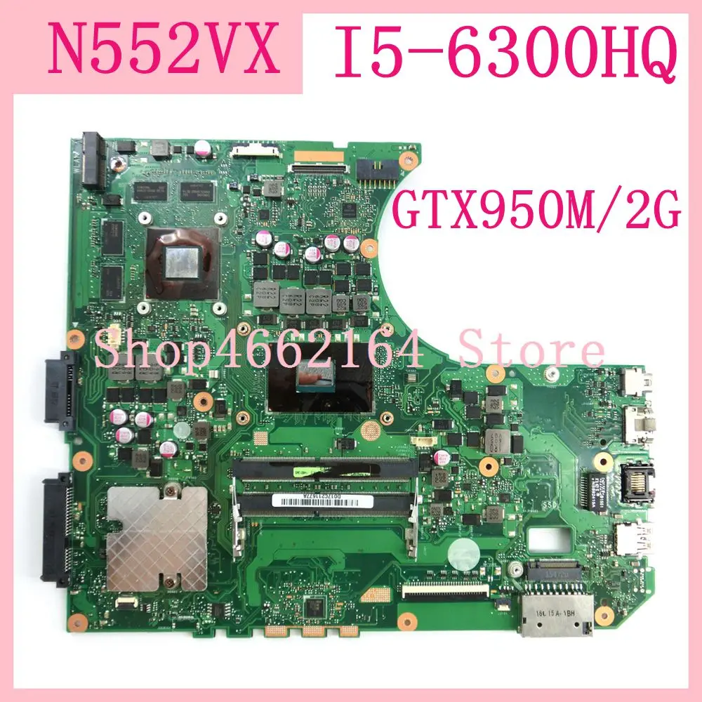 Best  N552VX I5-6300HQ GTX950M/2G motherboard for ASUS N552VX N552V N552 Laptop motherboard N552VX mainbo