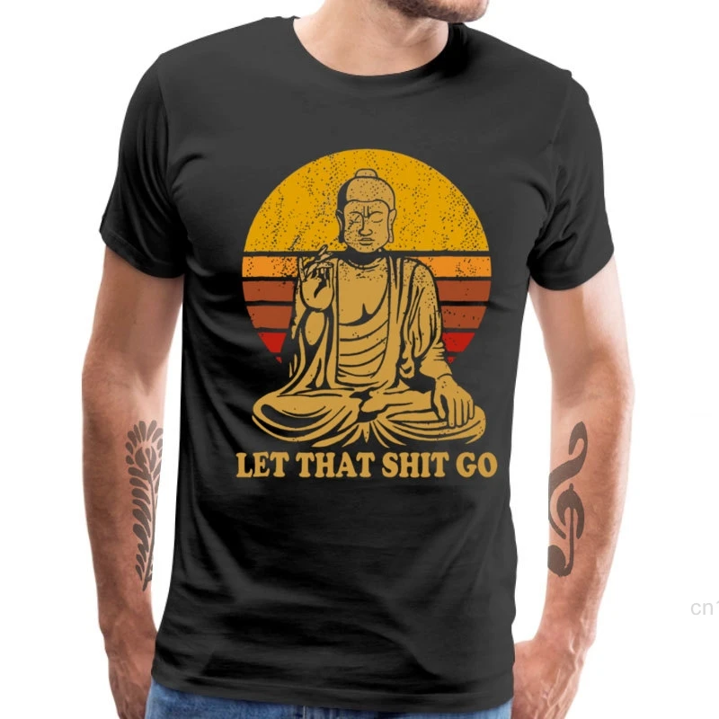 Vintage Style Tops Tees Let That Shit Go 100% Cotton Tee-Shirts Man T Shirts Buddha Shirt Adult Mens Tshirt Hip Hop Camiseta | Мужская