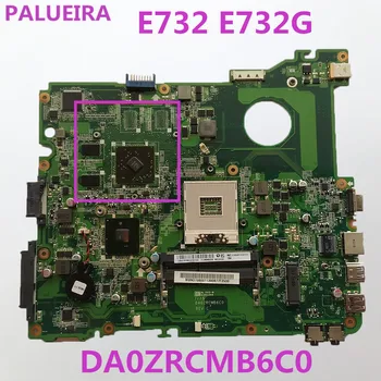 

PALUBEIRA Laptop Motherboard For Acer eMachines E732 E732G DA0ZRCMB6C0 MBND706001 MB.ND706.001 with 4 graphics card HM55 DDR3