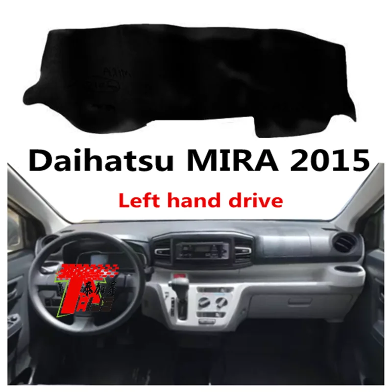 Taijs left hand drive car dashboard cover for Daihatsu MIRA anti dust smooth and soft non reflective mat pad creative