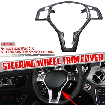 

Carbon Fiber Steering Wheel Frame Trim for Benz C E CLA CLASS W204 W212 W117 C172 C218 2012-2014 AMG Car Styling