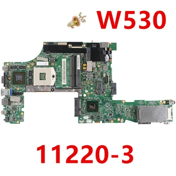 

New Notebook Mainboard For LENOVO IBM W530 For Laptop Motherboard Q1 11220-1 11220-3 04X1505 04X1503