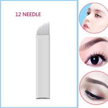 

Makeup 12 Pin 3D Embroidery Sterilized Stainless Steel Permanent Makeup Needles For Eyebrow Lip Embroidery Microblading Supplies