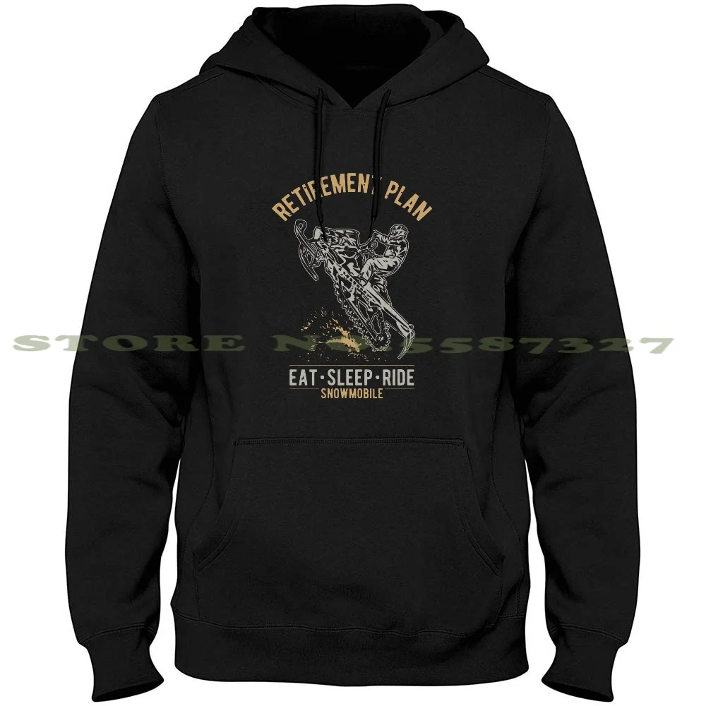 

Snowmobile Retirement Plan Hoodies For Men Women Snow Machine Snowmobile Winter Games Braap Skidoo Offroading Motor Sport Snow