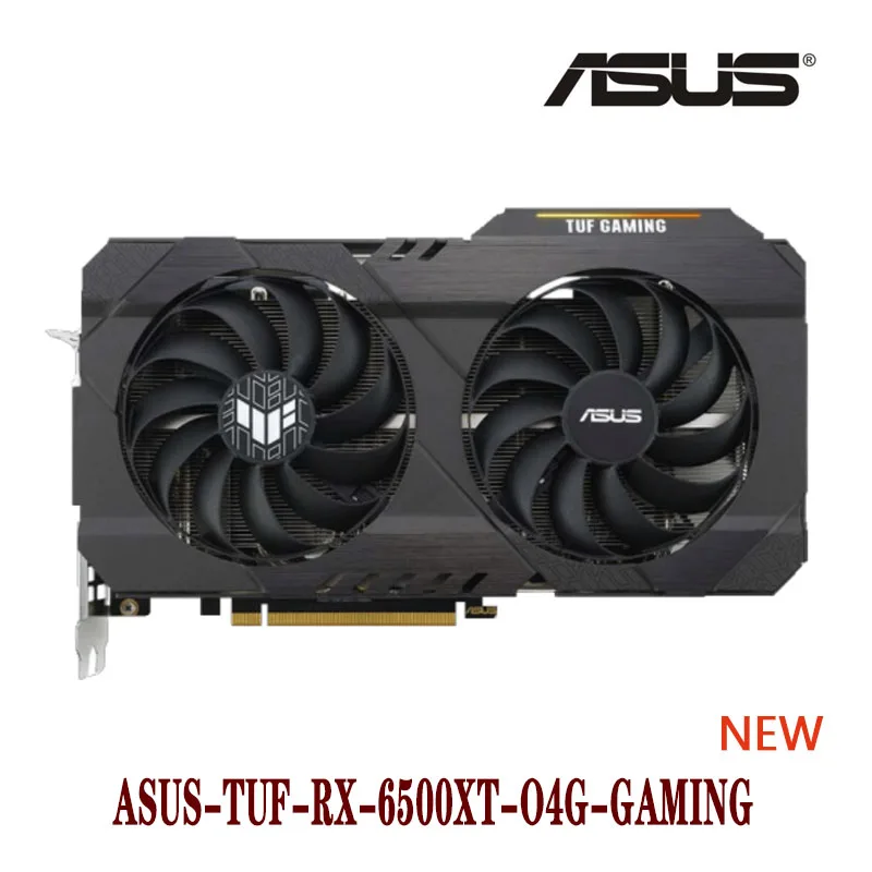 display card for pc ASUS TUF Radeon RX 6500XT O4G GAMING 6500 XT 4G  4GB  18000MHz  GDDR6 64-bit  6nm NEW latest gpu for pc