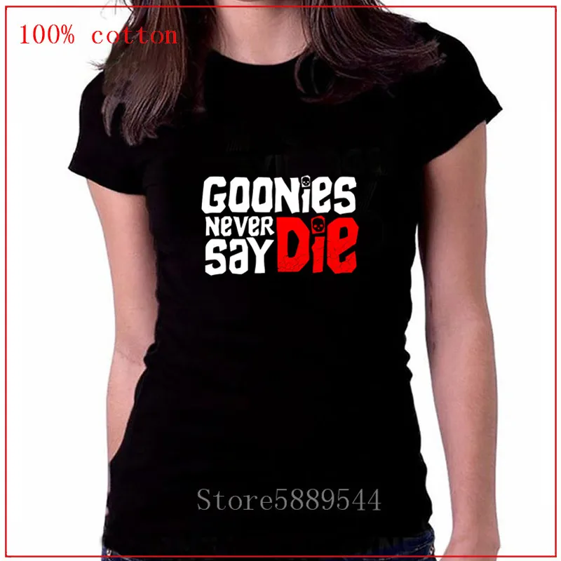 Женская футболка с надписью Goonies Never Say Die из 100% хлопка принтом размеры S-XL
