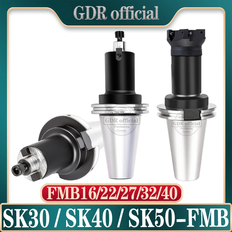 SK SK40 SK50 FMB22 FMB27 FMB32 FMB40 SK FMB tool holder Face Milling