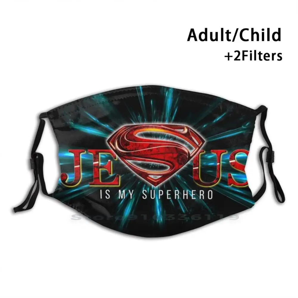 

Super Jesus Is My Superhero Adult Kids Washable Funny Face Mask With Filter Jesus Superhero Jesus Fish Jesus Freak Jesus Christ