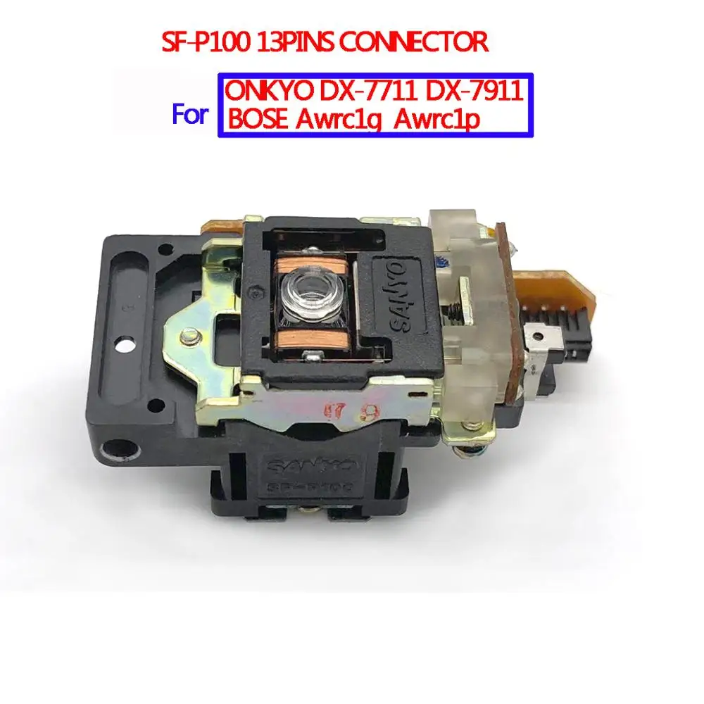 

New original SF-P100 13PINS Original CD Player Data Reading Laser Lens for Bose Wave Radio Awrc1g/Awrc1p/ONKYO DX-7711/DX-7911