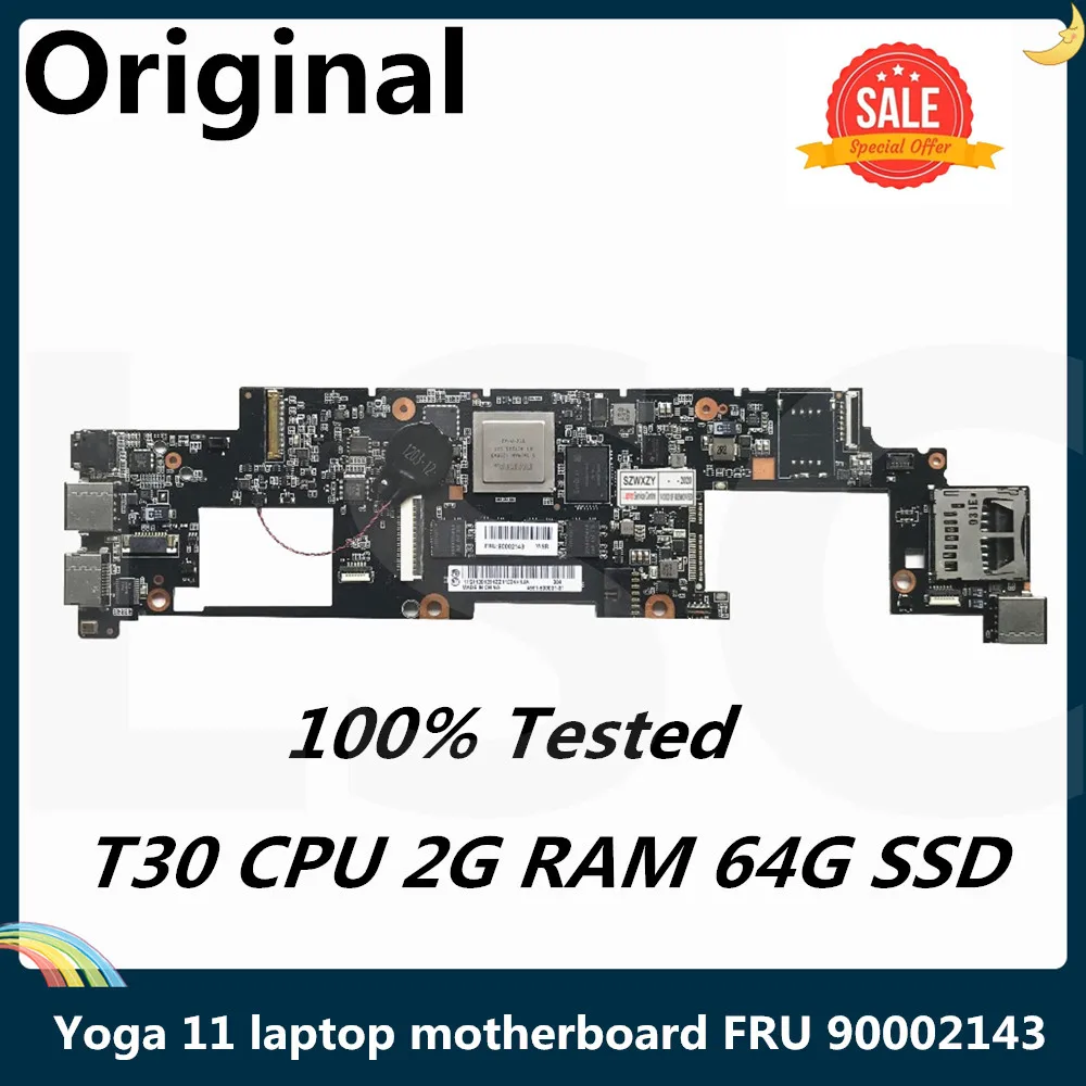 Материнская плата LSC для ноутбука Lenovo Yoga 11 с процессором T30 2 ГБ ОЗУ 64 Гб SSD FRU 90002143