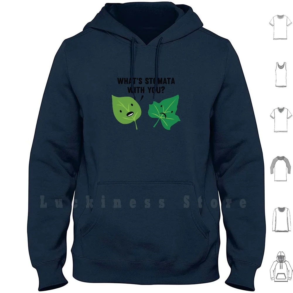 

What's Stomata With You  hoodies long sleeve Biologist Science Funny Biology Scientist Geek Humor Joke Pun Plant Leafs