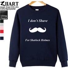 Shave For SHERLOCK Holmes NO SHIT Clipped Moustache Magnifier Girl Woman Crew Neck Sweatshirt Teenager Fleece Pullover ZIIART