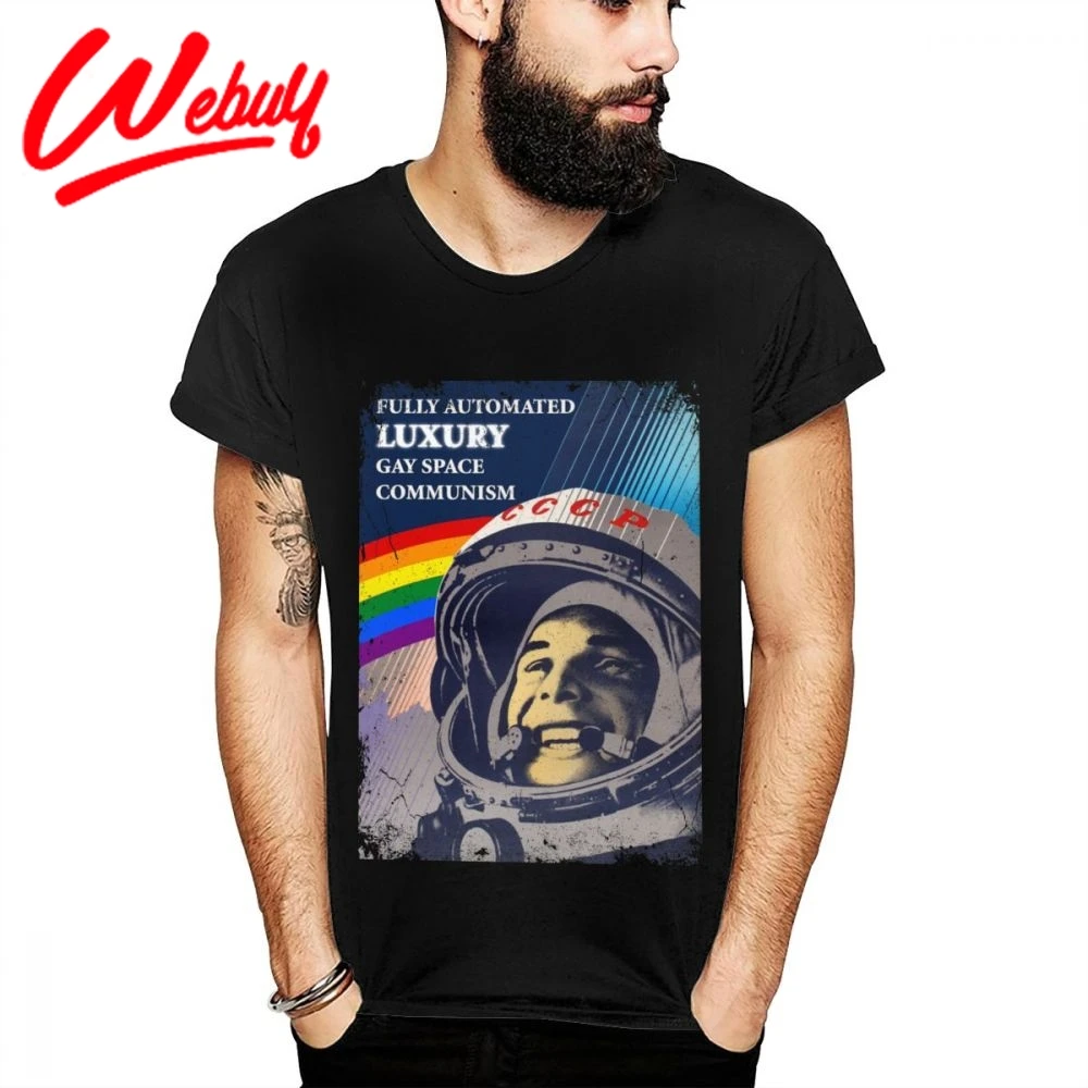 

Cccp Ussr Soviet Union Fully Automated Luxury Gay Space Communism T Shirt Male Crewneck Novelty Healthy Cotton T-shirt