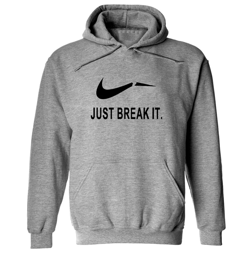 Новинка, толстовки с принтом Just Break It, мужские повседневные толстовки, толстовка с забавным принтом, мужская толстовка с капюшоном, Спортивная мужская флисовая куртка с капюшоном